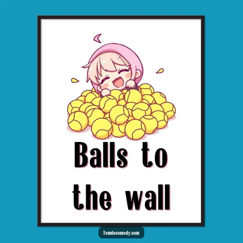 Funny Tennis Ball Tumble Poster - Hilarious Wall Art, Perfect Funny Gift