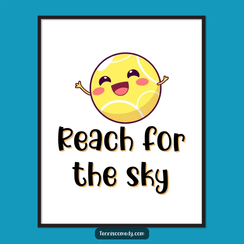 Funny Tennis Ball Poster: Joyful Volley, Energetic Wall Art Gift!