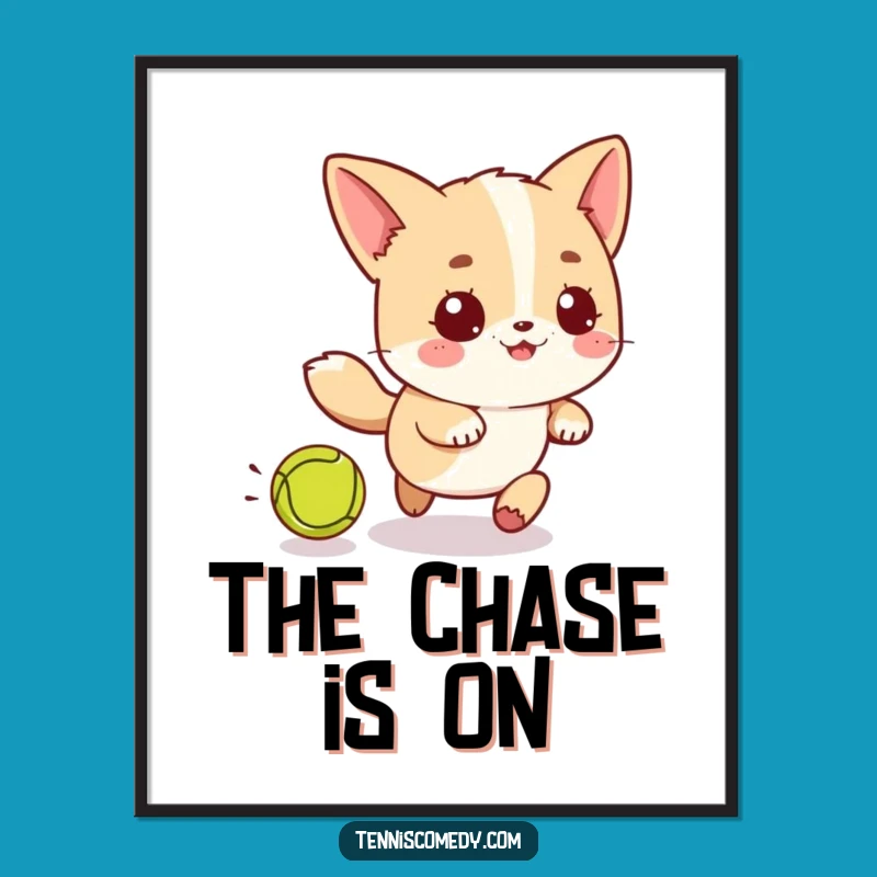 Funny Kawaii Tennis Chase Poster: Whimsical Wall Art for Playful Spaces