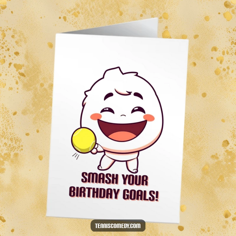 Funny Free Printable Birthday Card: Smirking tennis character playfully smirking, hitting a tennis ball at a giant smile.