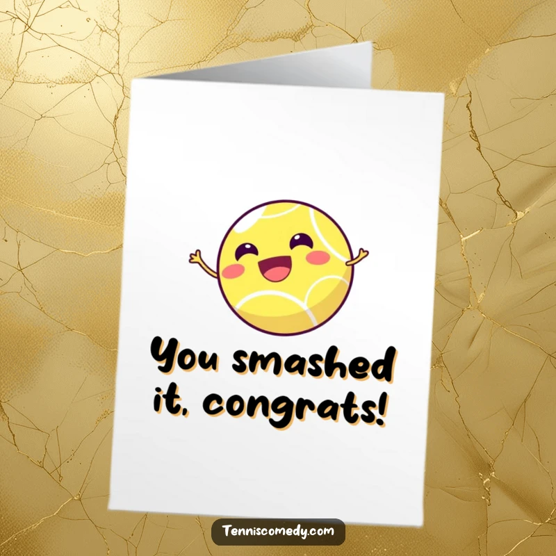 Funny Free Printable Congratulations Card: A happy tennis ball with a smile, bouncing high in celebration.
