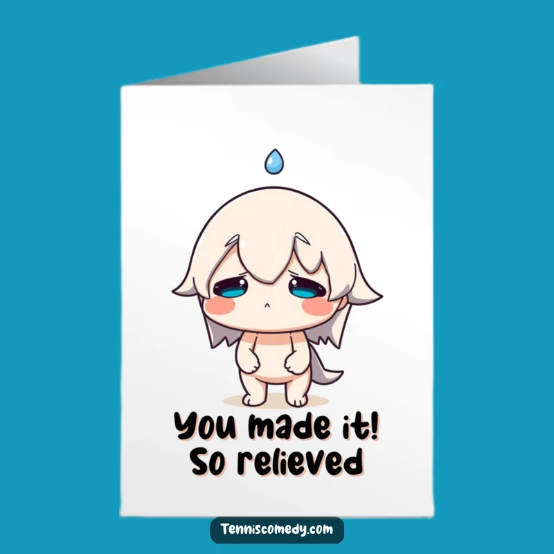 Free Printable Congrats Card: Sweaty Character's Exhausted Approval of Your Success