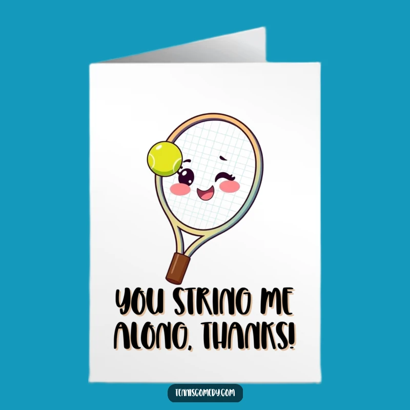 Free Printable Thank You Card: Winking Racket, Funny Downloadable Appreciation