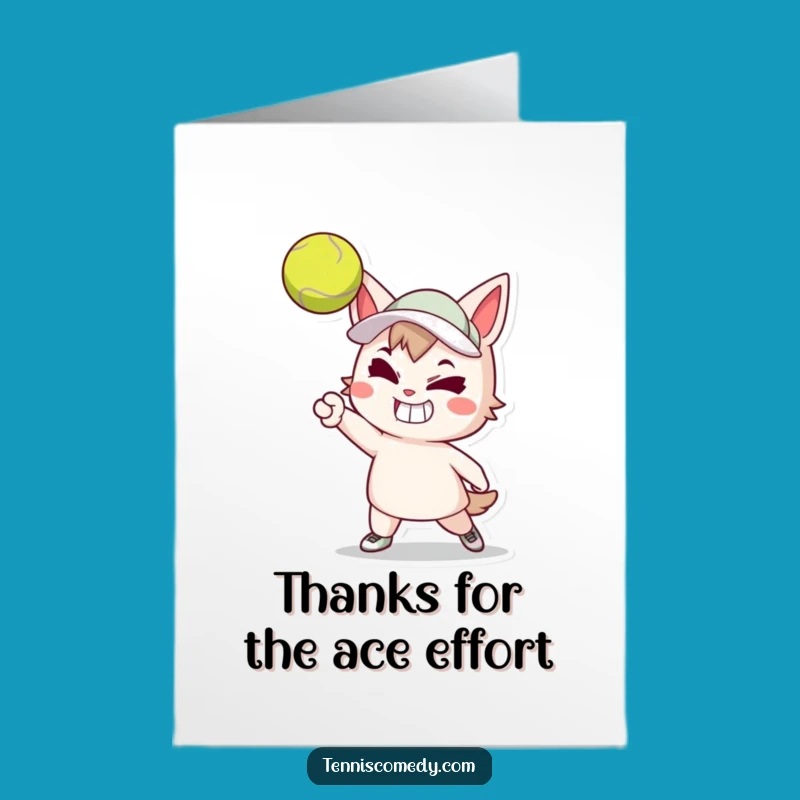 Free Printable Thank You Card: Tennis Serve Power - Hilarious Gratitude Downloadable Gift!
