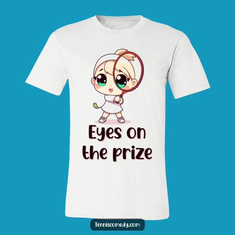 Funny Big Eyes Tennis Player T-Shirt A Sporty Gift